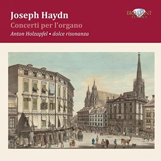dolce risonanza joseph haydn concerti per l'organo