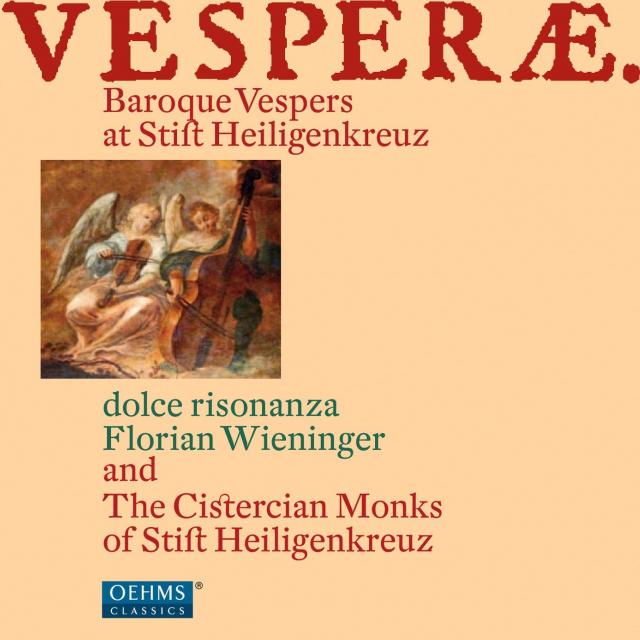 dolce risonanza Vesperae. Baroque Vespers at Stift Heiligenkreuz